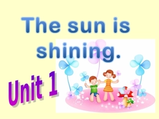 Thesunisshining