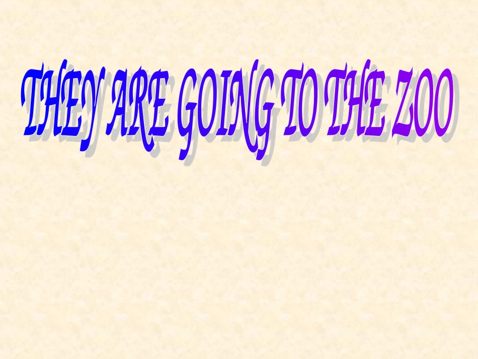 theyaregoingtothezoo_第1页