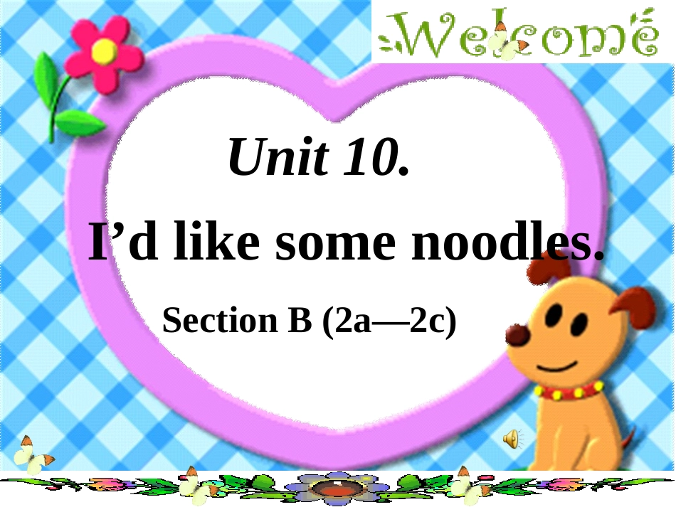 unit10I'dlikesomenoodles课件_第1页
