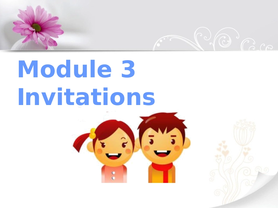 Module-3-Unit-6-See-you-at-the-party课件2_第1页