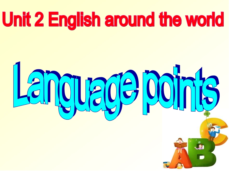 高中英语人教版必修一unit2Languagepoints_第2页