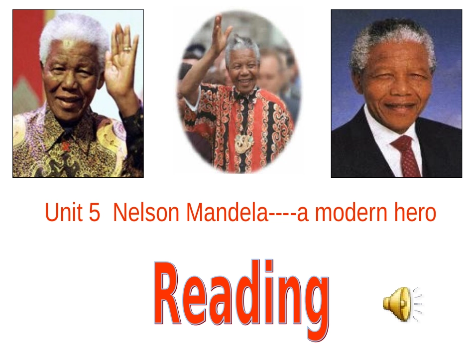 讲课第一册5单元NelsonMandela-amodernhero_第2页