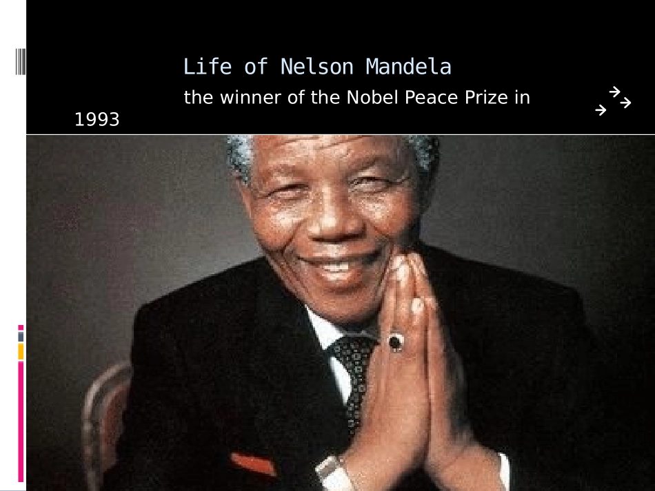 课件Unit5Book1NelsonMandela(张向红)_第3页