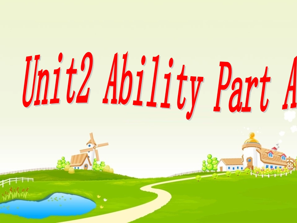 Unit2-Ability-PartA课件2_第1页