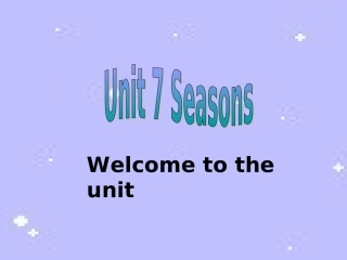 Unit7Welcometotheunit