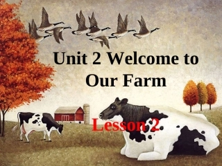 Unit-2-Welcome-to-Our-Farm-Lesson-2-课件1