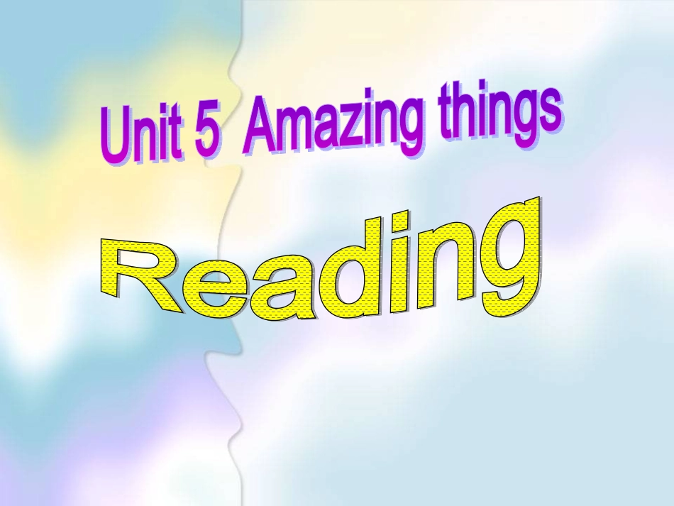 7下Unit5AmazingthingsReading_第2页