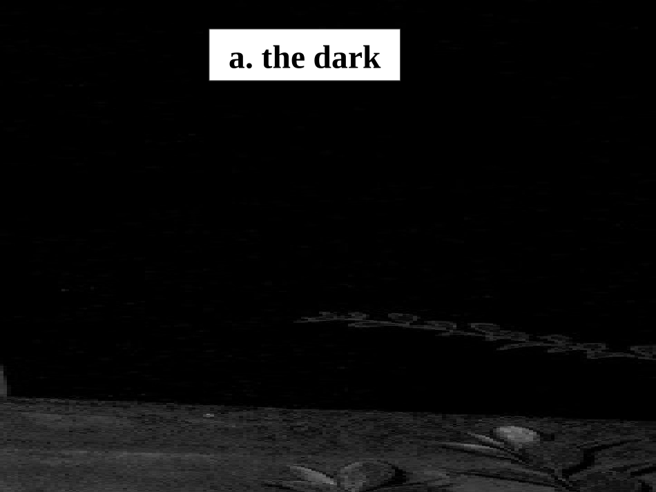 Unit-4-I-used-to-be-afraid-of-the-dark._第2页