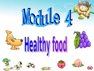 外研版七年级上module4Healthyfoodunit1课件
