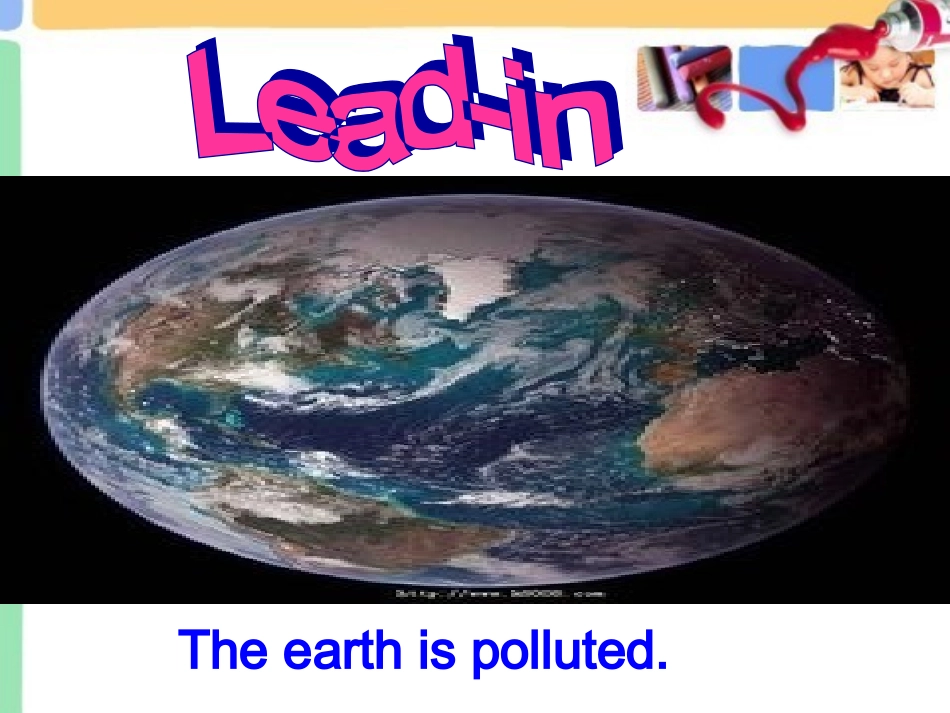 人教版九年级英语Unit13WearetryingtosavetheearthSectionA1_第2页