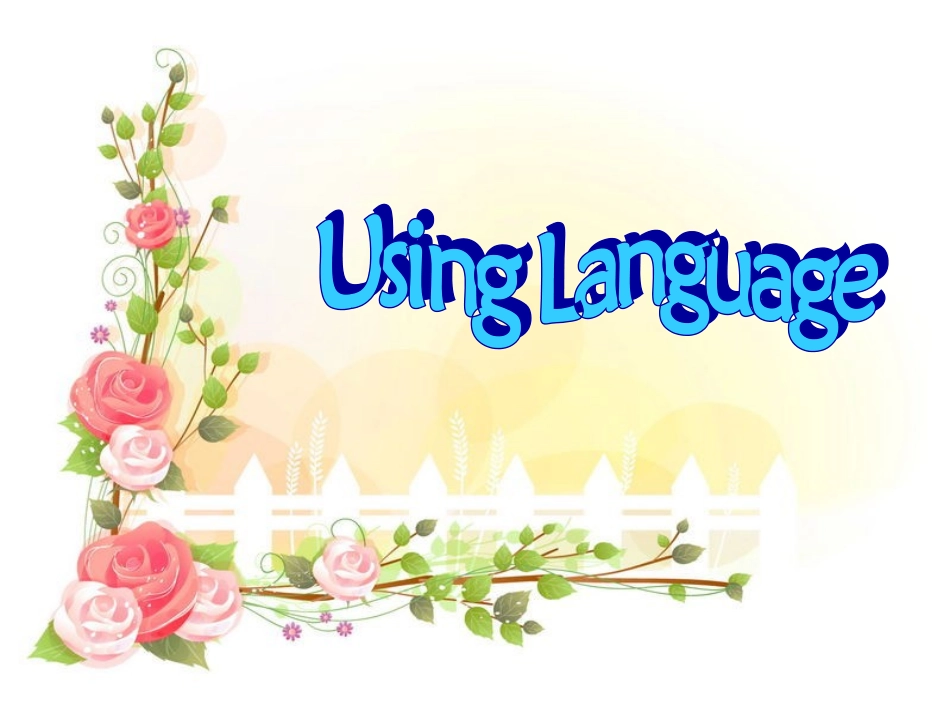 人教新课标必修五Unit4Makingthenews-UsingLanguage[课件]_第1页