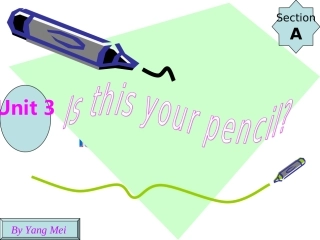 Unit-3-Is-this-your-pencil更改