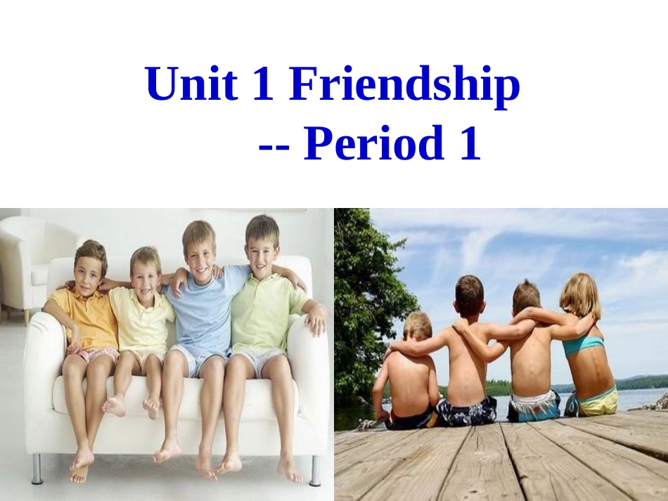 高一friendship课件_第1页