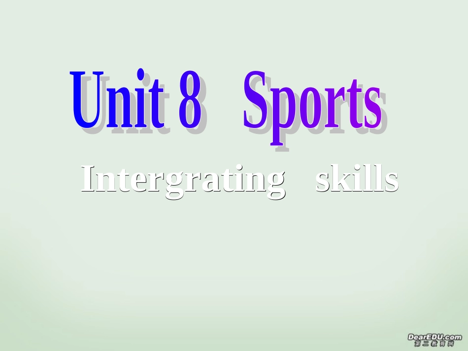 福建地区高一英语Unit8 Sports 新课标 人教版 课件_第1页