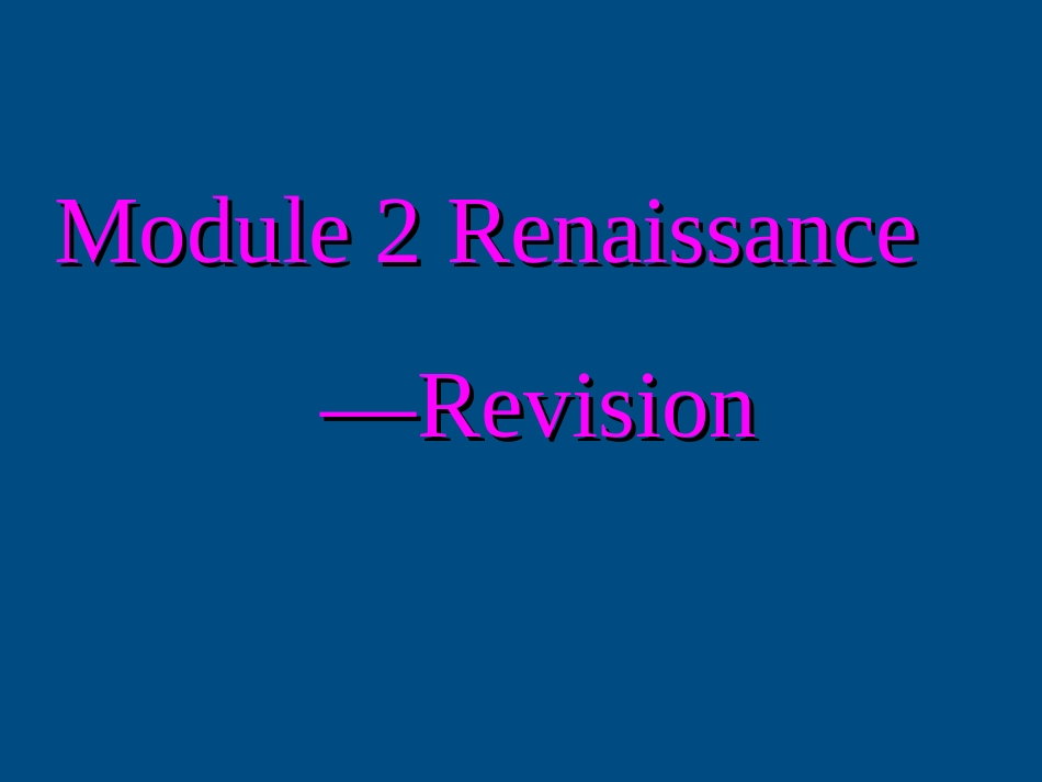 高中英语 Module 2 the Renaissance课件外研版选修8 课件_第1页