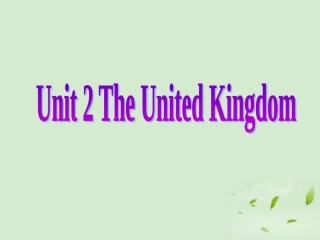 高三英语 B5 Unit 2 The United Kingdom 课件