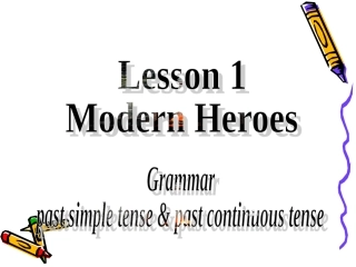 高一英语：unit2 lesson1modern heroes-grammar课件北师大版 课件