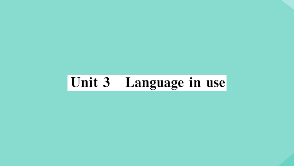 语上册 Module 9 People and places Unit 3 Language in use作业课件 (新版)外研版 课件_第1页