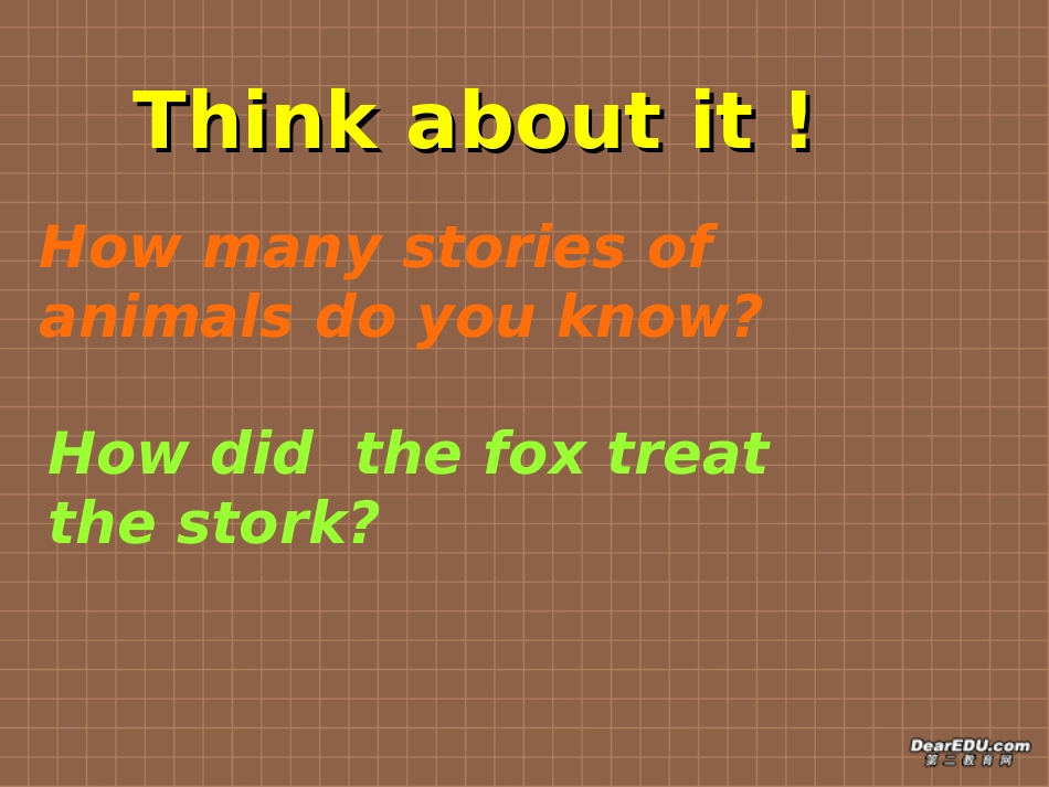 浙江地区初三英语Lesson37 The fox and the stork 新课标 课件_第2页
