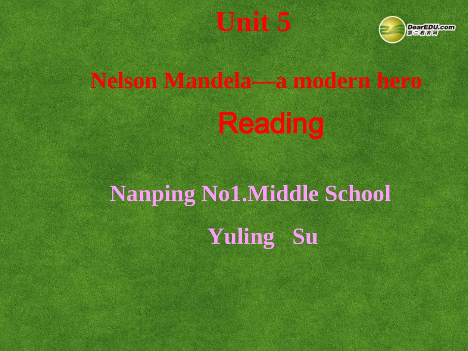 高中英语 Nanping No1Middle School课件_第1页