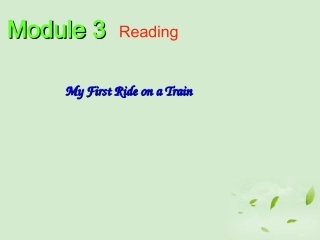 高中英语 Module3 reading课件 外研版必修1 课件