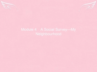 高中英语 Module 4 A Social Survey My Neighbourhood Section Ⅰ Introduction,Reading  Vocabulary课件 外研版必修1 课件