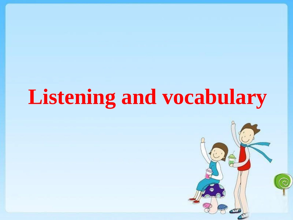 高中英语 Module 1 My First Day at Senior High Listening and vocabulary精品课件 外研版必修1 课件_第2页