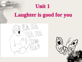 高中英语 Unit 1 Laughter is good for you Reading课件 牛津译林版选修6 课件
