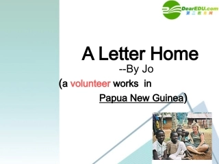 高中英语 Book 7 Unit4 Reading A LETTER HOME课件 新人教版选修7 课件