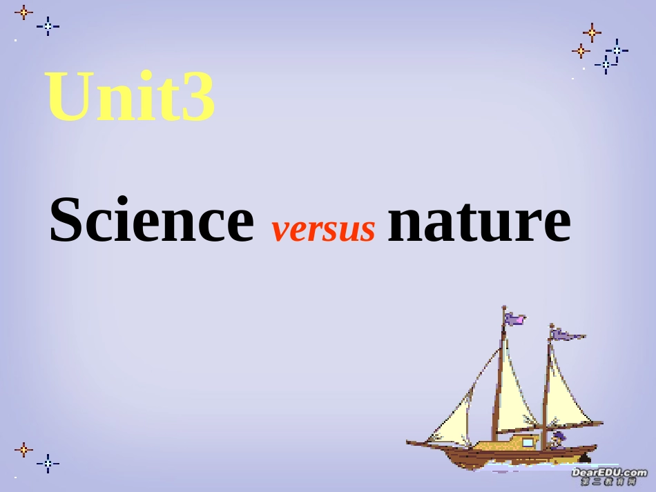 牛津版Module5 unit3 Science versus nature 课件_第2页