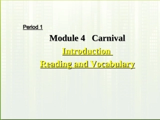 高中英语 Module4(Carnival)Introduction课件 外研版必修5 课件