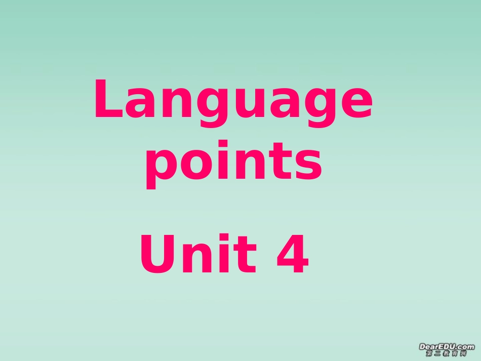 浙江地区高一英语Language points Unit4课件 新课标 人教版 必修3 课件_第1页