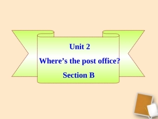 河南省郑州市第九十六中七年级英语 (Unit2 SectionB)课件 外研版 课件
