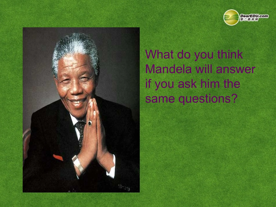 高中英语 Nelson Mandela—a modern hero课件_第2页