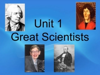 高中英语 Unit 1 Great Scientists单元课件 新人教版必修5 课件