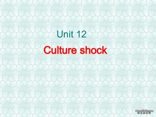 高一英语第4模块Unit12 Culture shock课件 北师大版0 课件