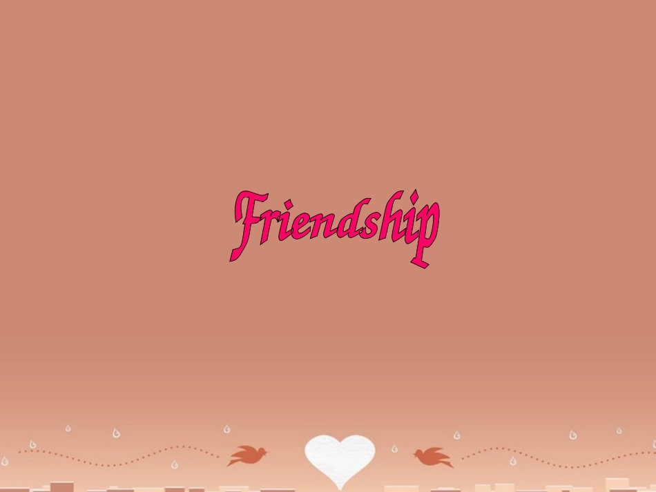 高中英语 Unit 1 Friendship阅读课件 新人教版必修1 课件_第1页