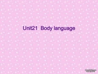 高一英语Unit21 Body language 人教版 课件