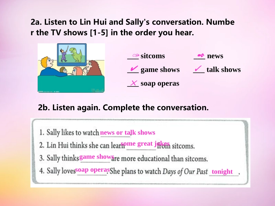 秋八年级英语上册 Unit 5 Do you want to watch a game show Section A(2a 2d)课件 (新版)人教新目标版 课件_第2页