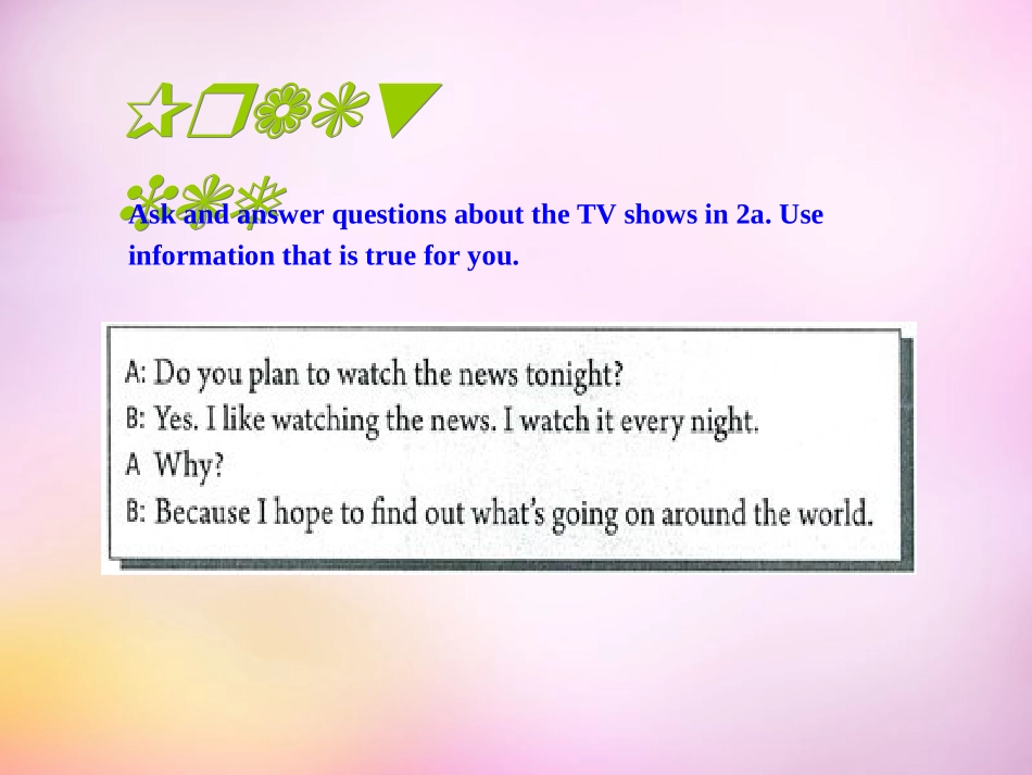 秋八年级英语上册 Unit 5 Do you want to watch a game show Section A(2a 2d)课件 (新版)人教新目标版 课件_第3页