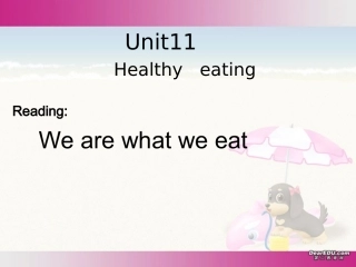 高一英语Unit11 Healthy eating课件 人教版 课件