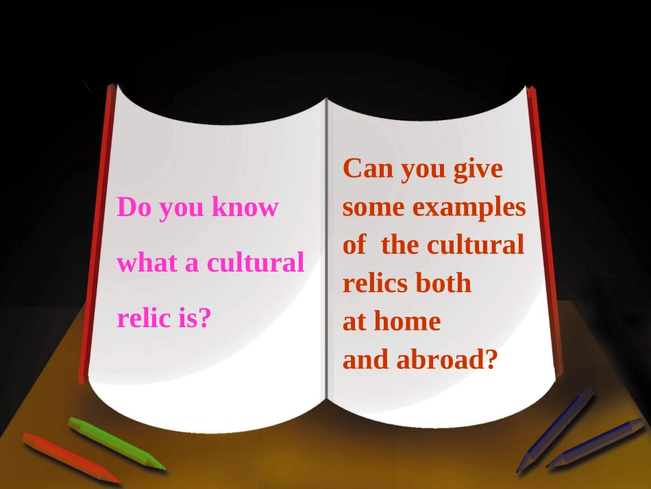 高中英语 Book 2 Unit 1 Cultural relics课件 新人教版必修2 课件_第2页