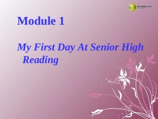 高中英语 Module1 My First Day At Senior High 课件