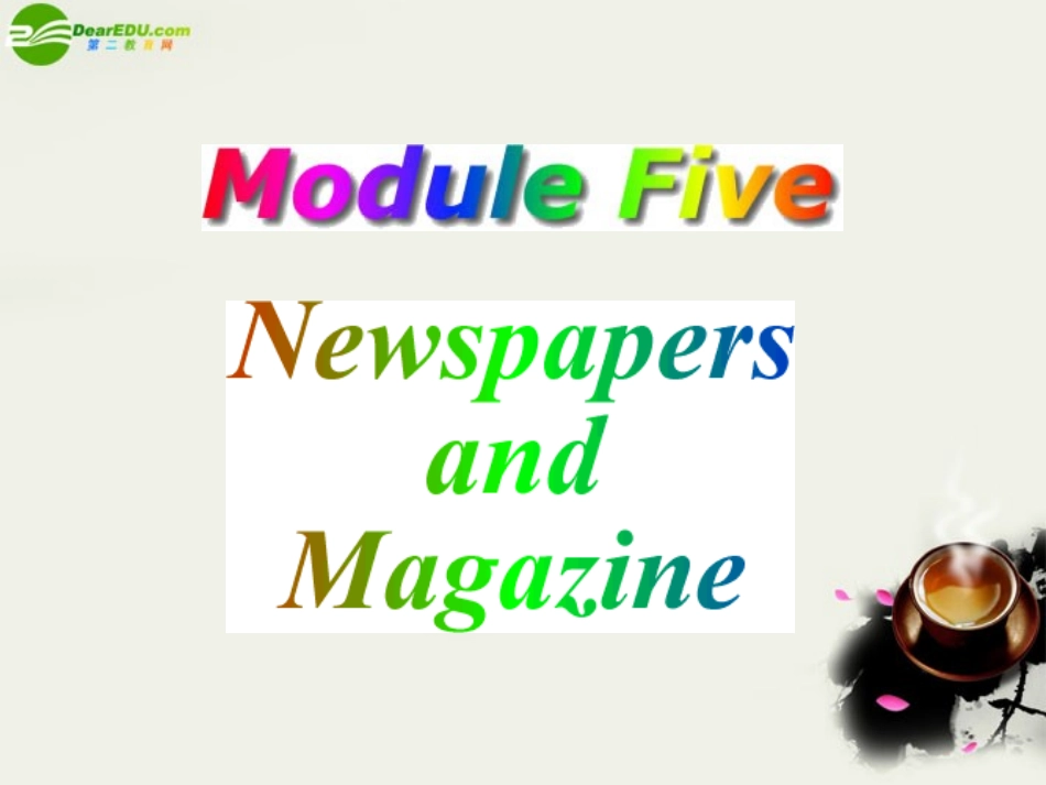 高中英语 Module5(newspapers and magazines)Reading课件5 外研版必修2 课件_第1页