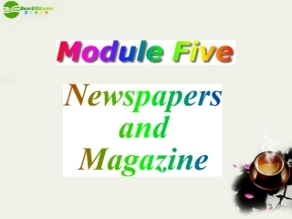 高中英语 Module5(newspapers and magazines)Reading课件5 外研版必修2 课件