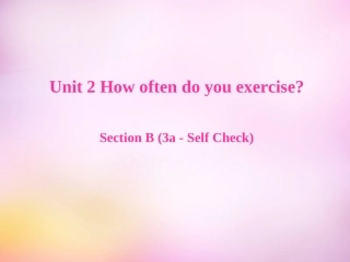 秋八年级英语上册 Unit 2 How often do you exercise Section B(3a self check)课件 (新版)人教新目标版 课件