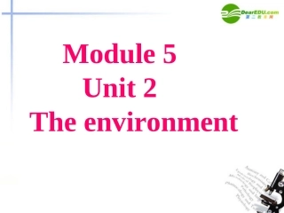 高中英语 Module 5 unit2课件 牛津版必修5 课件