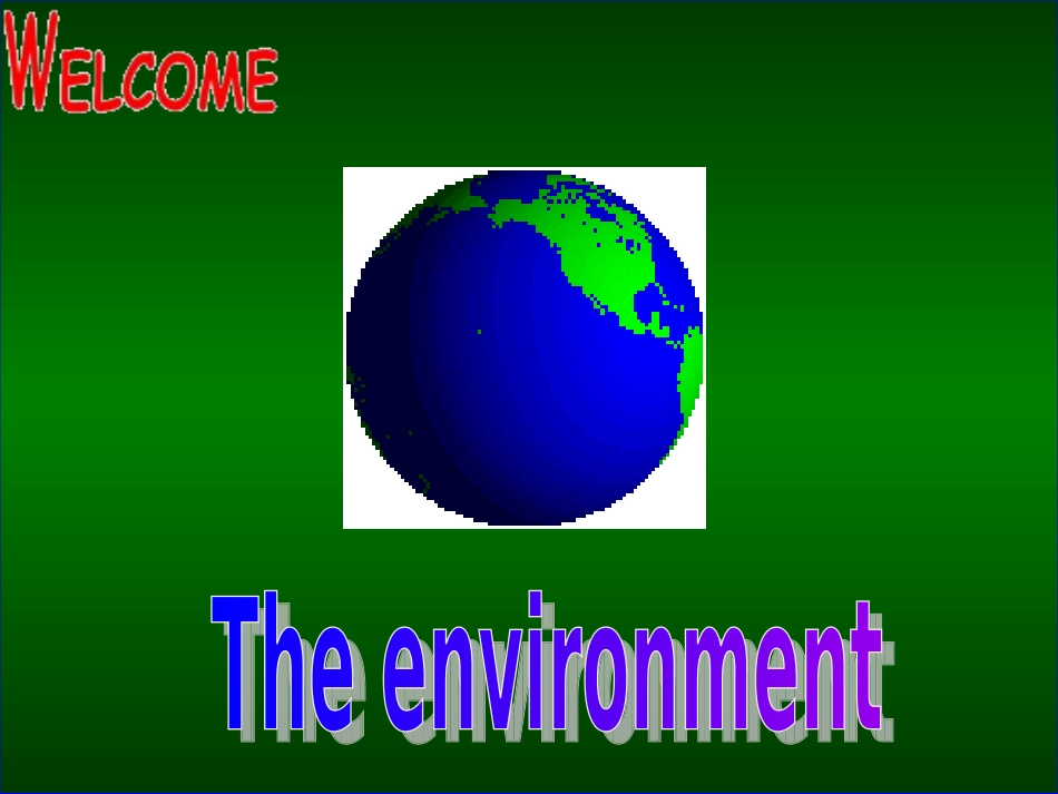 高三英语 Unit3 protect our environment 课件 牛津版选修10 课件_第1页