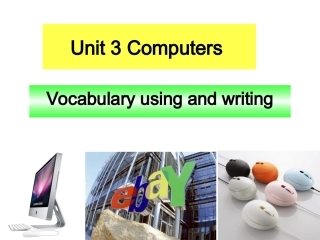 高三英语unit3 computers Vocabulary using and writing课件