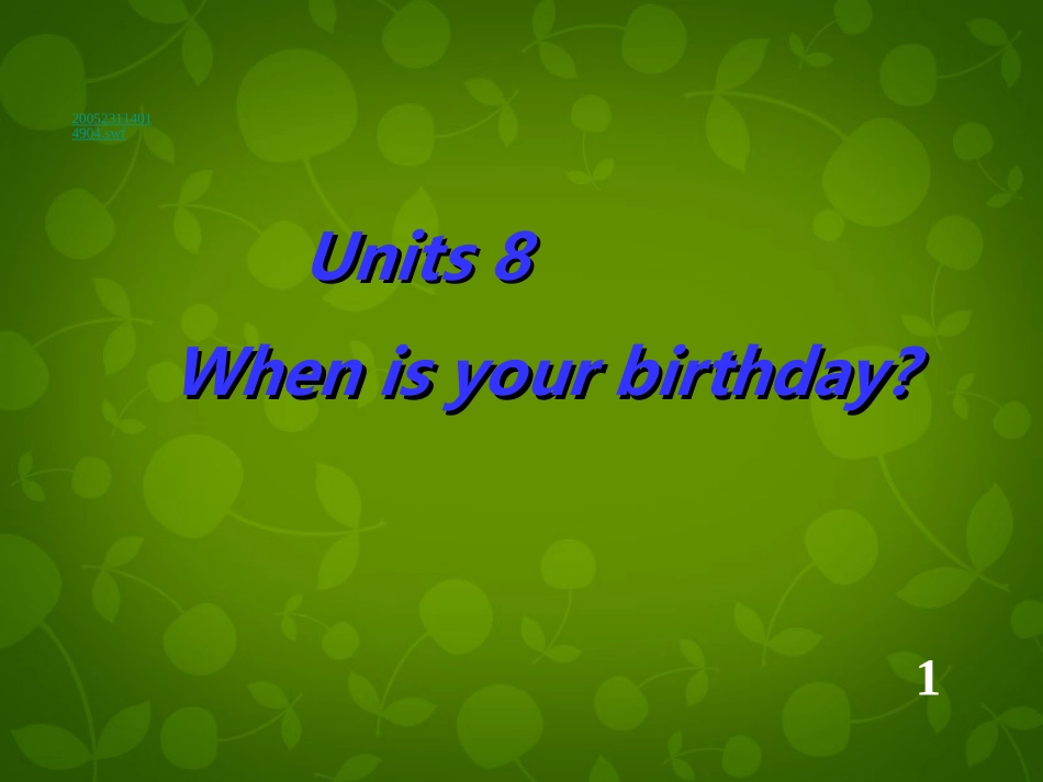 湖南省醴陵市青云学校七年级英语上册 Unit 8 When is your birthday(第2课时)课件 (新版)人教新目标版 课件_第3页